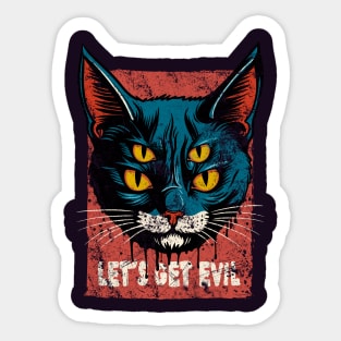 Let's get Evil Sticker